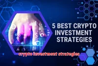 crypto investment strategies crypto investment strategies